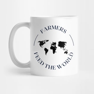 Farmers Feed the World Mug